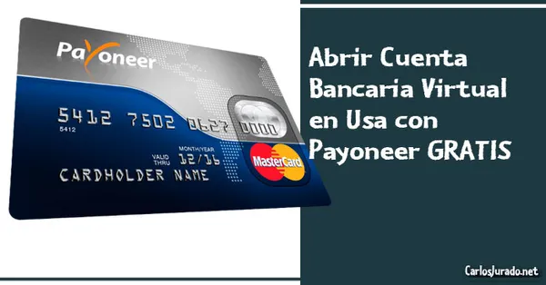 img of Abrir Cuenta Bancaria Virtual en Usa (Estados Unidos) con Payoneer GRATIS
